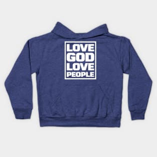 Love God Love People 1 Kids Hoodie